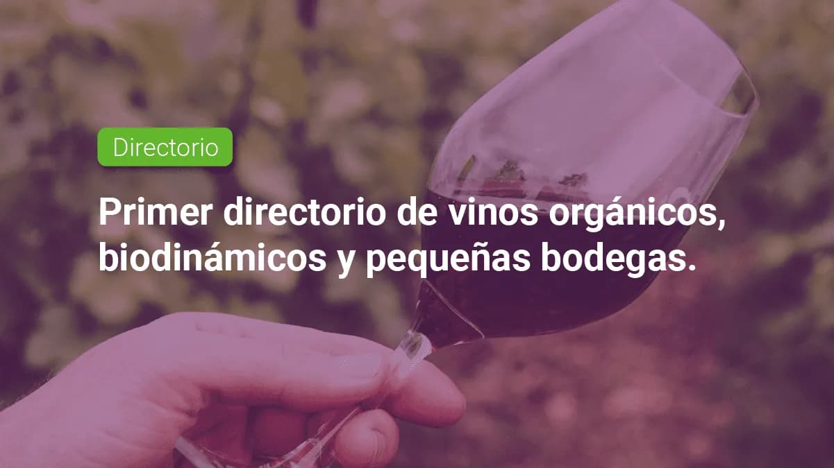 Diretório de vinhos orgânicos, biodinâmicos e pequenas vinícolas