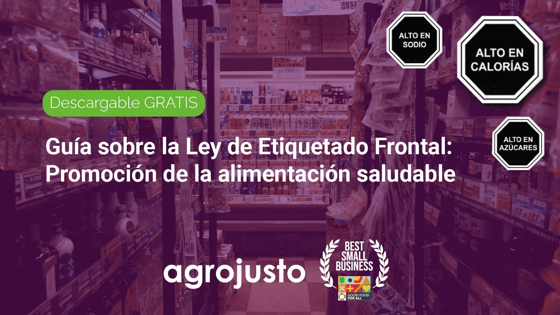 Guía: Ley de Etiquetado Frontal
