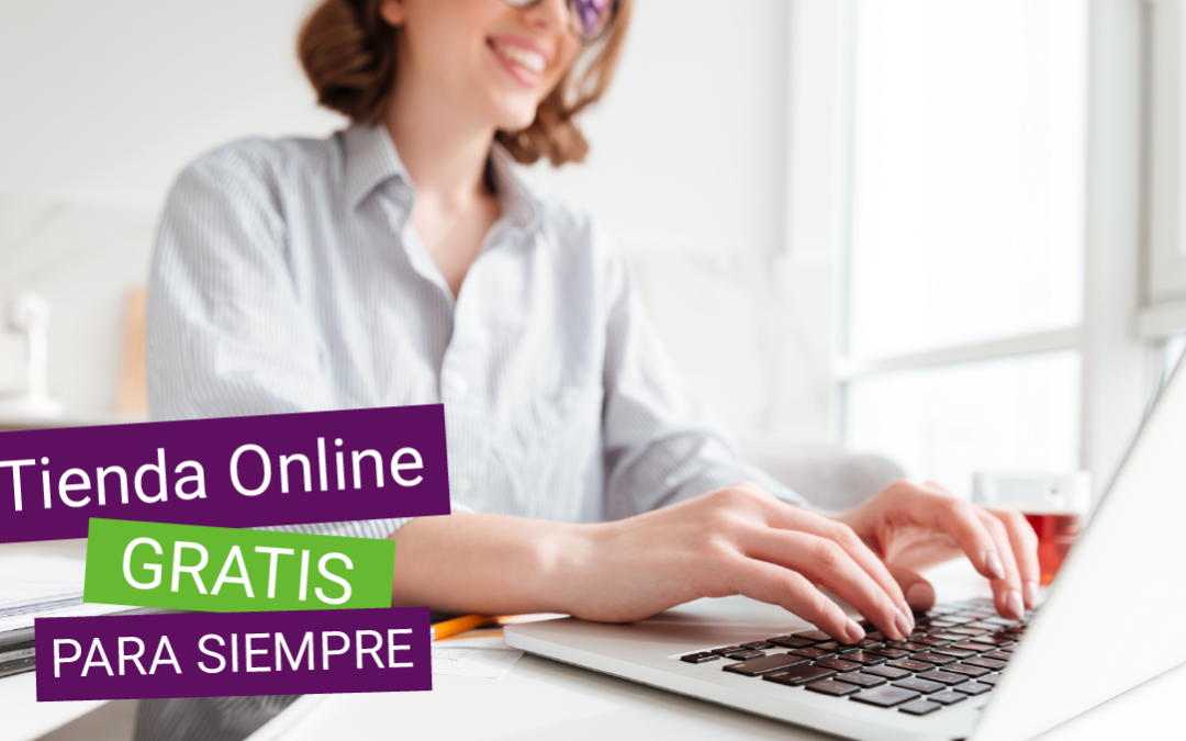 Cómo tener una tienda online gratis para siempre